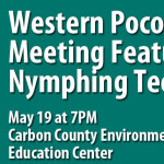 May 19 2015 Western Pocono Chapter of Trout Unlimited Meeting