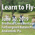 June 30, 2019 Learn to Fly Fish